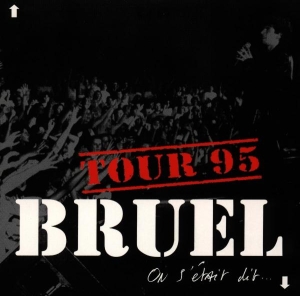 Bruel Patrick - On S'etait Dit ryhmässä CD @ Bengans Skivbutik AB (4002615)