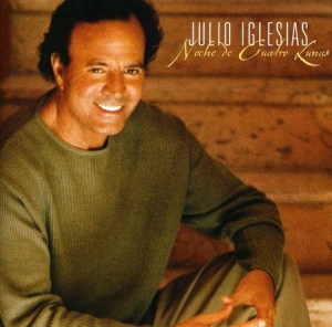 Iglesias Julio - Noche De Cuatro Lunas ryhmässä CD @ Bengans Skivbutik AB (4002647)