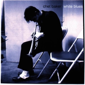 Baker Chet - White Blues ryhmässä CD @ Bengans Skivbutik AB (4002715)