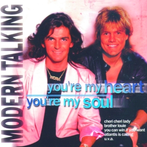 Modern Talking - You' Re My Heart, You' Re My Soul ryhmässä CD @ Bengans Skivbutik AB (4002721)