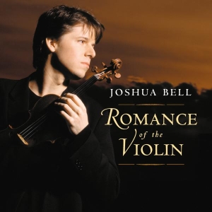 Bell Joshua - Romance Of The Violin ryhmässä CD @ Bengans Skivbutik AB (4002796)