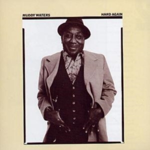 Waters Muddy - Hard Again ryhmässä CD @ Bengans Skivbutik AB (4002809)