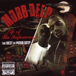 Mobb Deep - Life Of The Infamous: The Best Of Mobb Deep ryhmässä Minishops / Mobb Deep @ Bengans Skivbutik AB (4002918)