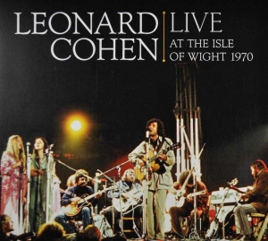 Cohen Leonard - Leonard Cohen Live At The Isle Of Wight 1970 ryhmässä CD @ Bengans Skivbutik AB (4003062)