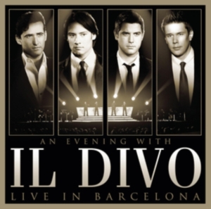 Il Divo - An Evening With Il Divo - Live In Barcel ryhmässä CD @ Bengans Skivbutik AB (4003081)
