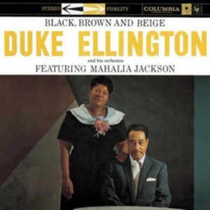 Ellington Duke - Black, Brown, & Beige ryhmässä CD @ Bengans Skivbutik AB (4003178)