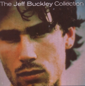 Buckley Jeff - The Jeff Buckley Collection ryhmässä CD @ Bengans Skivbutik AB (4003206)
