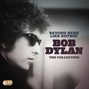 Dylan Bob - Beyond Here Lies Nothin' ryhmässä CD @ Bengans Skivbutik AB (4003251)