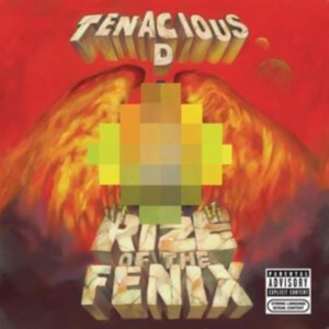 Tenacious D - Rize Of The Fenix ryhmässä CD @ Bengans Skivbutik AB (4003319)