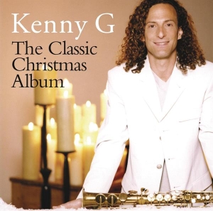 Kenny G - The Classic Christmas Album ryhmässä CD @ Bengans Skivbutik AB (4003372)