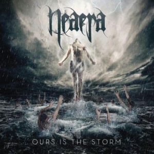 Neaera - Ours Is The Storm ryhmässä CD @ Bengans Skivbutik AB (4003660)