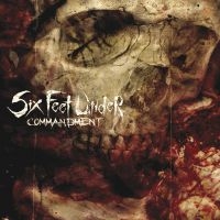 Six Feet Under - Commandment ryhmässä CD @ Bengans Skivbutik AB (4003687)