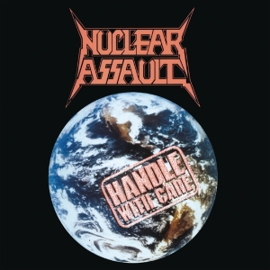 Nuclear Assault - Handle With Care ryhmässä CD @ Bengans Skivbutik AB (4005638)