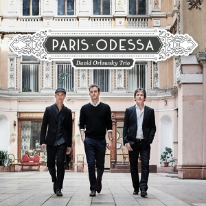 David Orlowsky Trio - Paris - Odessa ryhmässä CD @ Bengans Skivbutik AB (4006583)