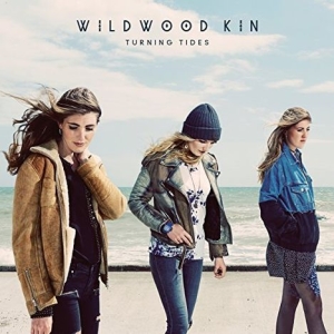 Wildwood Kin - Turning Tides ryhmässä CD @ Bengans Skivbutik AB (4006662)