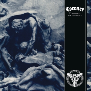 Coroner - Punishment For Decadence ryhmässä CD @ Bengans Skivbutik AB (4006819)