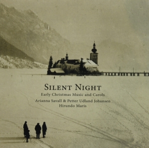 Savall Arianna & Petter Udland Johansen - Silent Night - Early Christmas Music And Carols ryhmässä CD @ Bengans Skivbutik AB (4007002)
