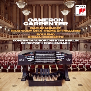 Carpenter Cameron - Rachmaninoff: Rhapsody On A Theme Of Paganini &  Poulenc: Organ Concerto ryhmässä CD @ Bengans Skivbutik AB (4007067)