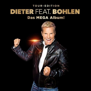 Bohlen Dieter - Dieter Feat. Bohlen (Das Mega Album) ryhmässä CD @ Bengans Skivbutik AB (4007123)
