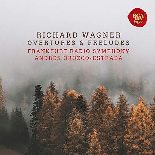Orozco-Estrada Andrés - Wagner Overtures And Preludes (Live) ryhmässä CD / Myydyimmät @ Bengans Skivbutik AB (4007149)
