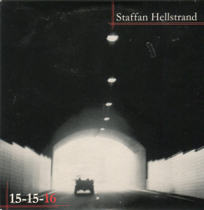 Staffan hellstrand - 15-15-16 ryhmässä CD @ Bengans Skivbutik AB (400754)