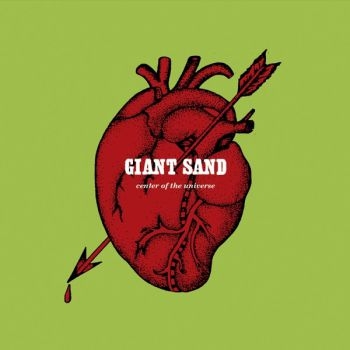 Giant Sand - Center Of The Universe (25Th Annive ryhmässä CD / Myydyimmät @ Bengans Skivbutik AB (4007552)