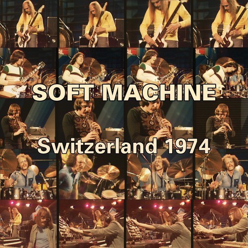 Soft Machine - Switzerland 1974 (Cd+Dvd) ryhmässä CD / Jazz/Blues @ Bengans Skivbutik AB (4007624)