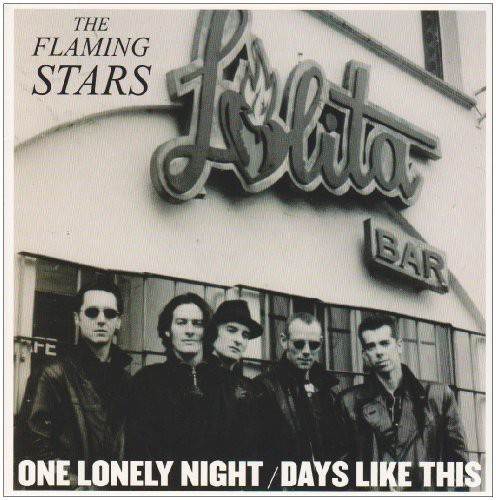 Flaming Stars - One Lonely Night / Days Like This ryhmässä VINYYLI / Rock @ Bengans Skivbutik AB (4007962)