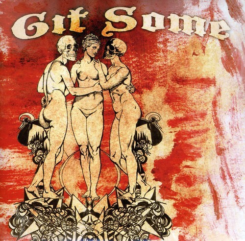 Git Some - Git Some ryhmässä VINYYLI / Rock @ Bengans Skivbutik AB (4007966)