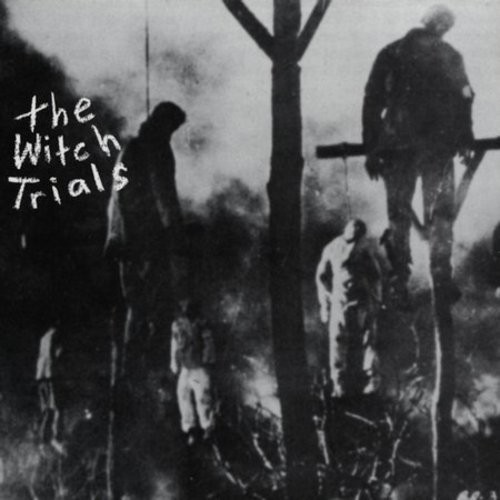 The Witch Trials - Witch Trials ryhmässä CD / Pop @ Bengans Skivbutik AB (4008081)