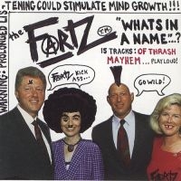 Fartz - Whats In A Name ryhmässä CD @ Bengans Skivbutik AB (4008154)