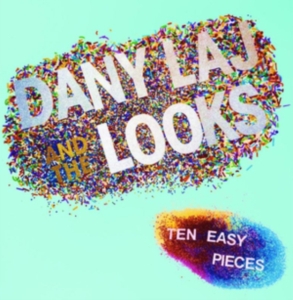 Laj Dany And The Looks - Ten Easy Pieces ryhmässä VINYYLI @ Bengans Skivbutik AB (4008452)