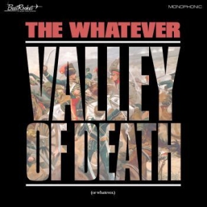 Whatever - Valley Of Death Or Whatever ryhmässä CD @ Bengans Skivbutik AB (4008457)
