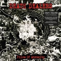 Death Dealers - Files Of Atrocity ryhmässä CD @ Bengans Skivbutik AB (4008516)