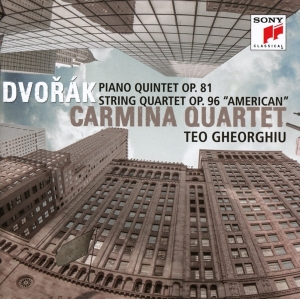 Carmina Quartet & Teo Gheorghiu - Dvorák: Piano Quintet Op. 81 / String Quartet Op. 96, 