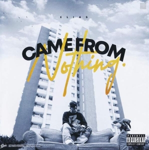 Elias - Came From Nothing ryhmässä CD @ Bengans Skivbutik AB (4008692)