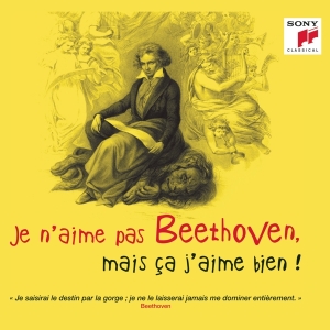 Various - Je N'aime Pas Beethoven, Mais Ça J'aime Bien ! ryhmässä CD @ Bengans Skivbutik AB (4008911)