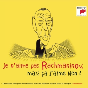 Various - Je N'aime Pas Rachmaninov, Mais Ça J'aime Bien ! ryhmässä CD @ Bengans Skivbutik AB (4008919)