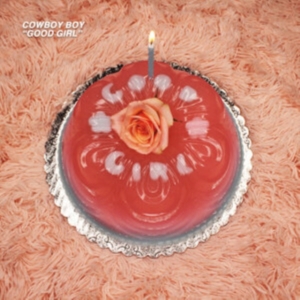 Cowboy Boy - Good Girl (Pink Vinyl) ryhmässä VINYYLI @ Bengans Skivbutik AB (4009386)