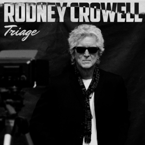 Rodney Crowell - Triage ryhmässä VINYYLI @ Bengans Skivbutik AB (4009390)