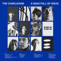 Charlatans Uk The - A Head Full Of Ideas (2Lp) ryhmässä Minishops / Charlatans @ Bengans Skivbutik AB (4009409)