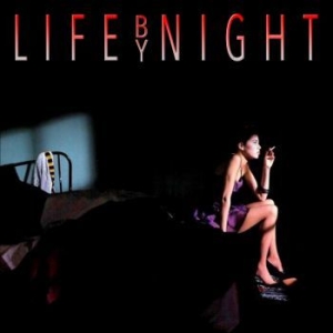 Life By Night - Life By Night ryhmässä CD @ Bengans Skivbutik AB (4011052)