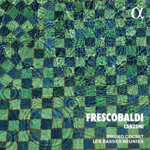Frescobaldi Girolamo - Canzoni Da Sonare A Una, Due, Tre E ryhmässä CD @ Bengans Skivbutik AB (4011330)