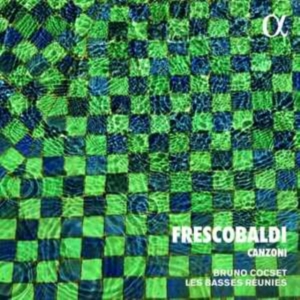 Frescobaldi Girolamo - Canzoni Da Sonare A Una, Due, Tre E ryhmässä CD @ Bengans Skivbutik AB (4011330)