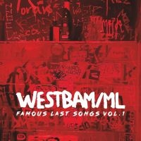 Westbam/Ml - Famous Last Songs Vol.1 ryhmässä VINYYLI @ Bengans Skivbutik AB (4011399)
