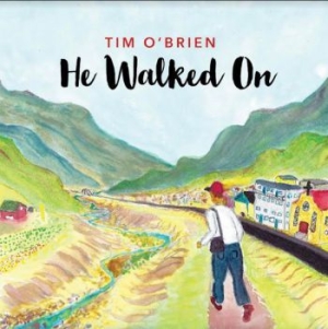 O'brien Tim - He Walked On ryhmässä CD @ Bengans Skivbutik AB (4011438)