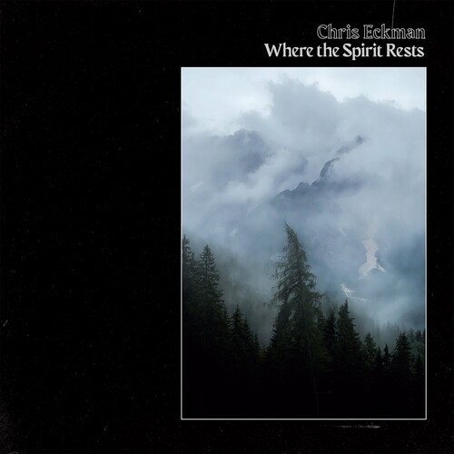 Chris Eckman - Where The Spirit Rests ryhmässä CD / Rock @ Bengans Skivbutik AB (4011531)