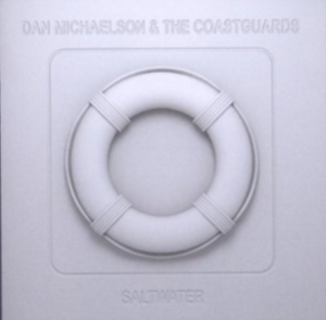 Michaelson Dan & The Coastguards - Saltwater ryhmässä CD @ Bengans Skivbutik AB (4011537)