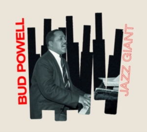 Bud Powell - Jazz Giant ryhmässä CD @ Bengans Skivbutik AB (4012187)