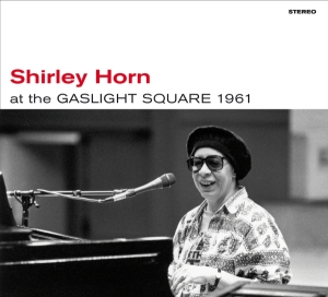 Shirley Horn - At The Gaslight Square 1961 + Loads Of Love ryhmässä CD @ Bengans Skivbutik AB (4012190)